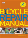 Cover image for Bicycle Repair Manual